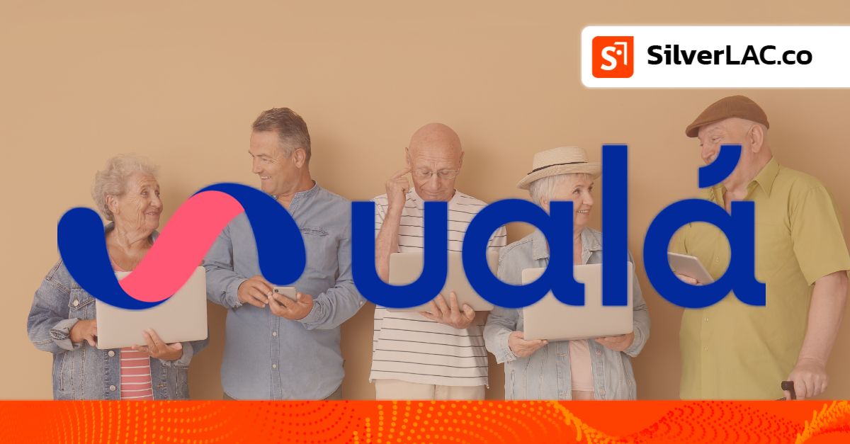 Ualá: una startup con puestos de trabajo para adultos mayores activos