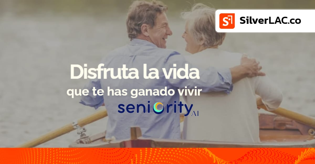 Seniority: una startup dedicada para el bienestar de los adultos mayores